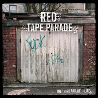 Third Rail Of Life - RED TAPE PARADE CD