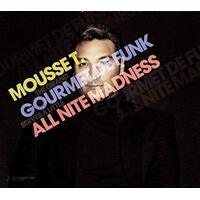 Gourmet De Funk All Nite -Mousse T. CD