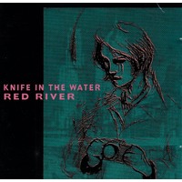 Red River -Knife In The Water CD