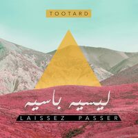 Laissez Passer - TootArd CD