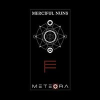 Meteora Vii -Merciful Nuns CD