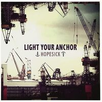 Hopesick -Light Your Ancher CD