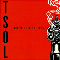 T.S.O.L. - The Trigger Complex CD