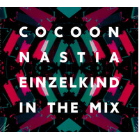 Nastia & Einzelkind - Cocoon In The Mix CD