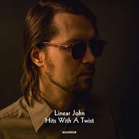 Hits With A Twist -Linear John CD