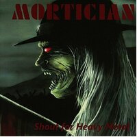 Shout For Heavy Metal -Mortician CD