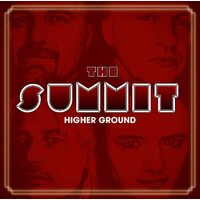 Higher Ground - The Summit CD