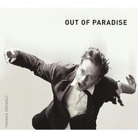 Out Of Paradise -Thomas Rohnelt CD