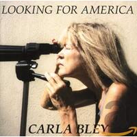 Looking For America -Carla Bley CD