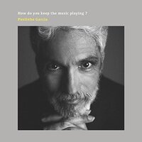 How Do You Keep The Music Playing -Garcia, Paulinho CD