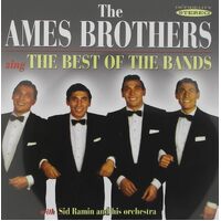 Sing Best Of Bands - AMES BROTHERS CD