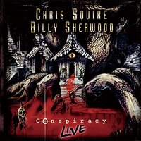 Conspiracy Live -Chris Squire & Billy Sherwood CD