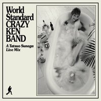 World Standard Crazy Ken Band: Tatsuo Sunaga Live -Crazy Ken Band CD