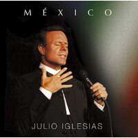 Mexico -Julio Iglesias CD