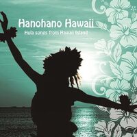 Hanohano Hawai-Hula Songs from Hawaiian Islands - Hanohano Hawai-Hula Songs From Hawaiian Islands / CD