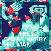 Tilt -Great Harry Hillman CD