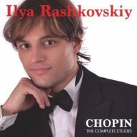 Chopin: Etude - Ilya Rashkovskiy CD