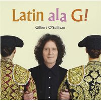 Latin Ala G -Gilbert O'Sullivan CD