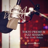 Tokyo Premium Jazz Session - Season Songs CD