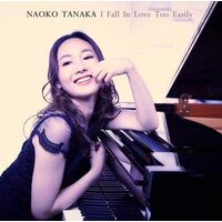 Naoko Tanaka - I Fall In Love Too Easily CD