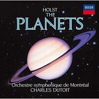 Holst: Planets - Charles Holst / Dutoit CD