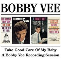 Take Good Care Of My Baby Recording Session Remastered - Bobby Vee CD