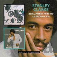 Rock Pebbles & Sand / Let Me Know You (Remastered) -Clarke,Stanley CD