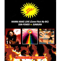 Wanna Make Love /Sun-Power/Sunburn - SUN CD