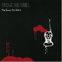 Great Outdoors - Bridge & Tunnel CD