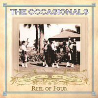 Reel Of Four -Occasionals CD