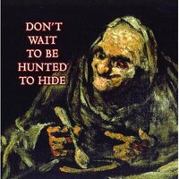 Don'T Wait To Be Hunted -David Cronenberg'S Wife CD