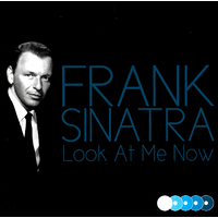 Frank Sinatra - Look At Me Now CD