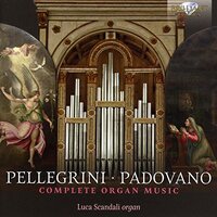 Complete Organ Music -Pellegrini / Scandali CD