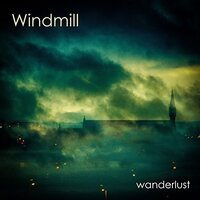 Wanderlust -Windmill CD