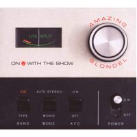 On With The Show - AMAZING BLONDEL CD