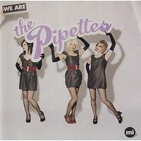 We Are The Pipettes -Pipettes CD