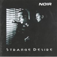 Strange Desire - NOIR CD