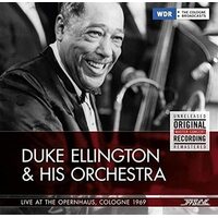 Live at the Opernhaus, Cologne 1969 - Duke Ellington And His Orchestra NEW