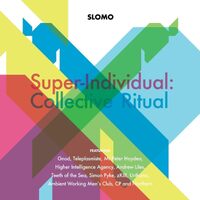 Superindividual Collective Ritual - SLOMO CD