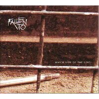 Which Side Of The Line (Digipack) -Fallen To CD