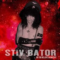 Do You Believe In Magyk -Bators, Stiv CD