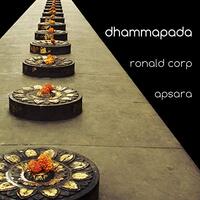 Dhammapada -Ronald Corp (Artist, Conductor), R. Corp, Apsara Choir & 2 More CD