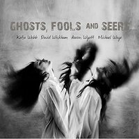 Ghosts, Fools And Seers -Allen / Gallienne / Maddox / Webb / Wickham CD