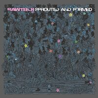 Sprouted And Formed - Rawtekk CD