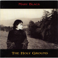 Mary Black - The Holy Ground CD