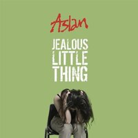 Jealous Little Thing (Cds) -Aslan CD