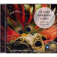 O Mio Babbino Caro: Best Of Puccini -Alagna / Gheorghiu / Caballe / Kraus / CD