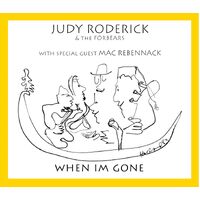 When Im Gone - Judy Roderick CD