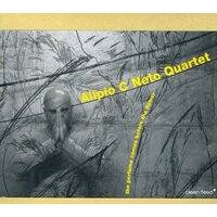 Perfume Comes Before Flower -Alipio C Neto Quartet CD