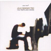 You Taste Like A Song -Júlio Resende CD